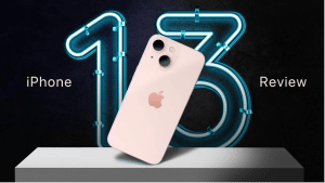 iPhone 13 có phải là chiếc điện thoại xứng đáng để sở hữu?